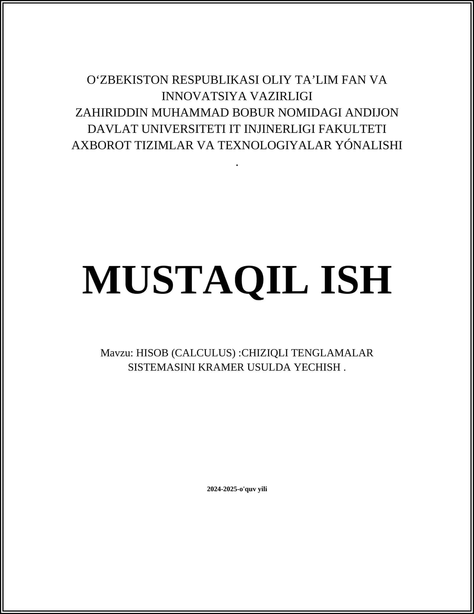 HISOB (CALCULUS):CHIZIQLI TENGLAMALAR SISTEMASINI KRAMER USULDA YECHISH 1