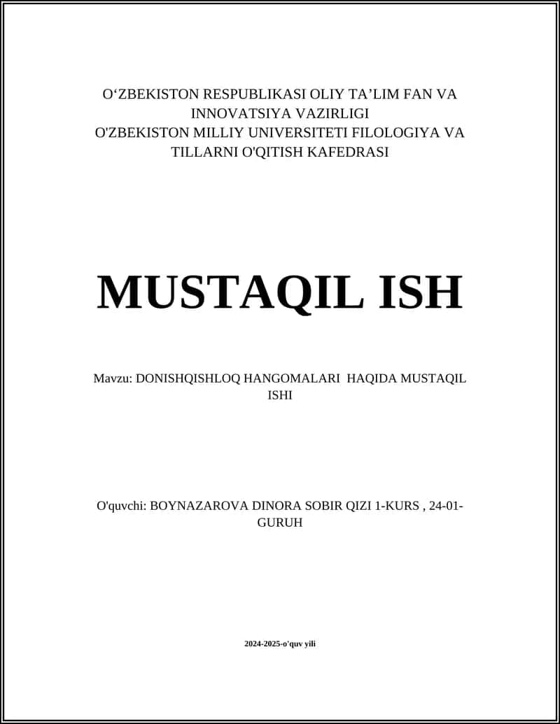 DONISHQISHLOQ HANGOMALARI HAQIDA MUSTAQIL ISHI 1
