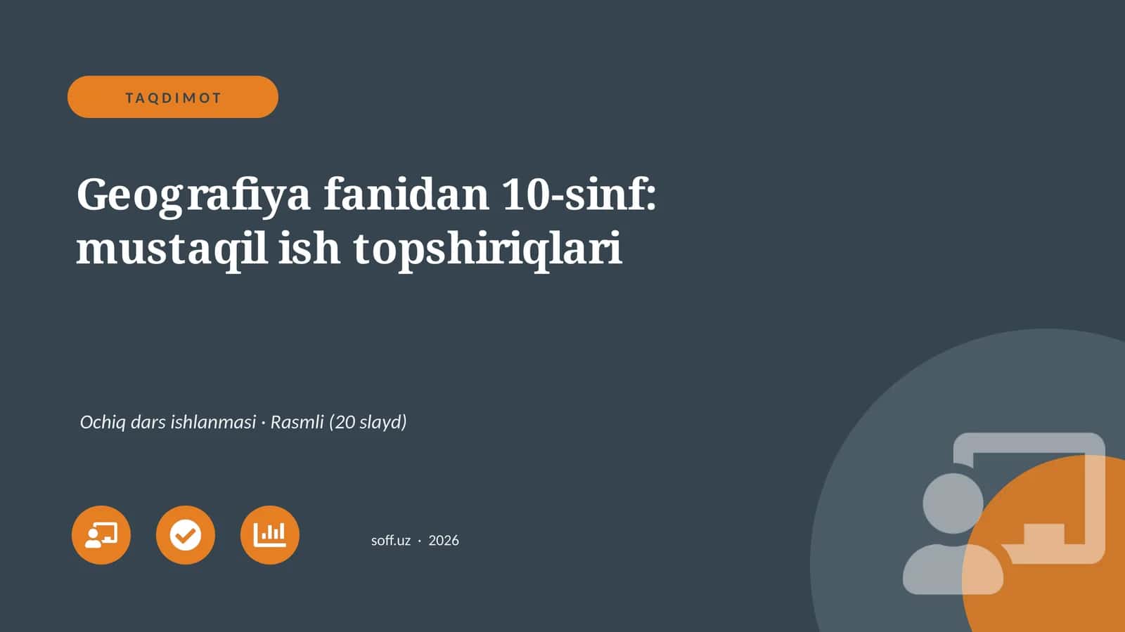 Geografiya fanidan 10-sinf: mustaqil ish topshiriqlari 1