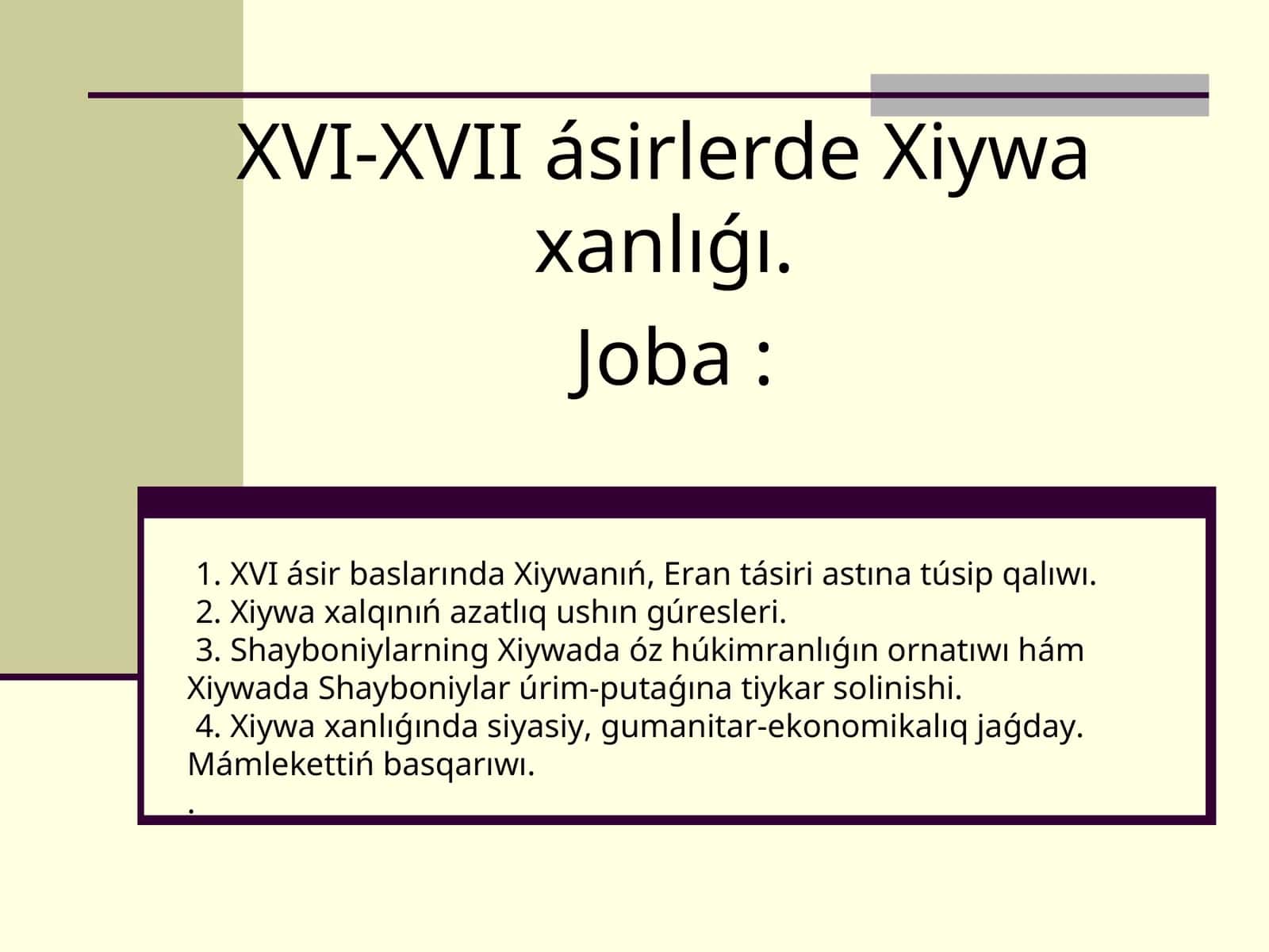 XVI-XVII ásirlerde Xiywa xanlıǵı 1