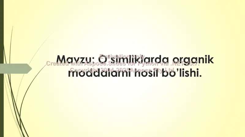O'simliklarda organik moddalarni hosil bo'lishi 1