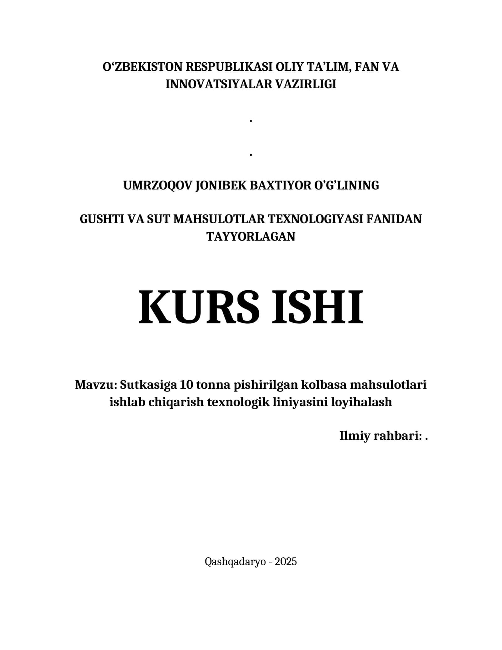 SUTKASIGA 10 TONNA PISHIRILGAN KOLBASA MAHSULOTLARI ISHLAB CHIQARISH TEXNOLOGIK LINIYASINI LOYIHALASH 1