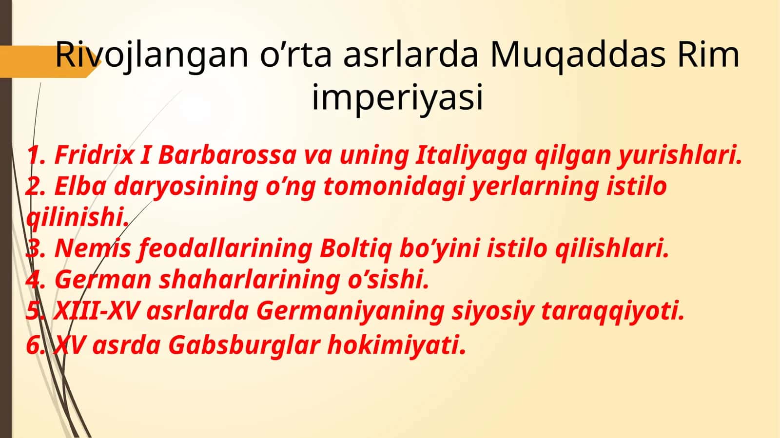 Rivojlangan o’rta asrlarda Muqaddas Rim imperiyasi 1