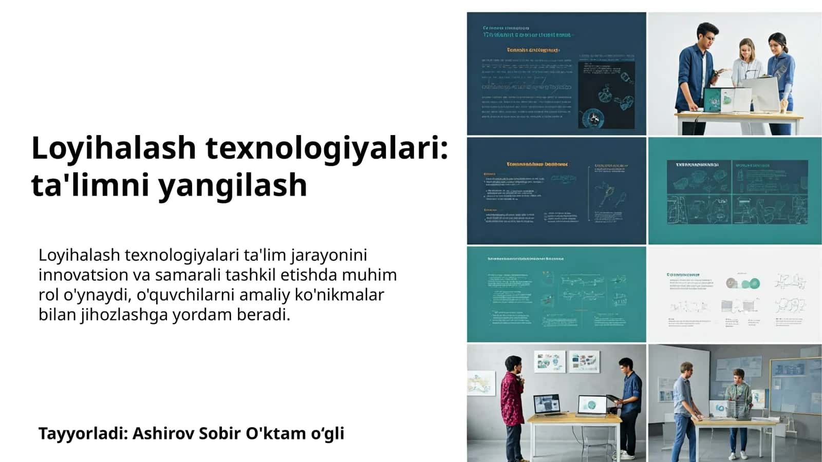 Loyihalash texnologiyalari: ta'limni yangilash 1