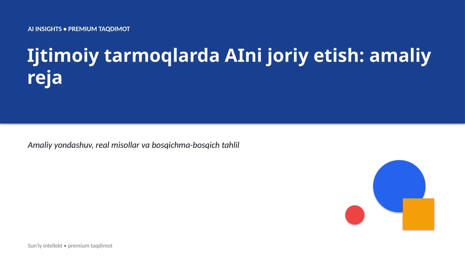 AI INSIGHTS • PREMIUM TAQDIMOT 1