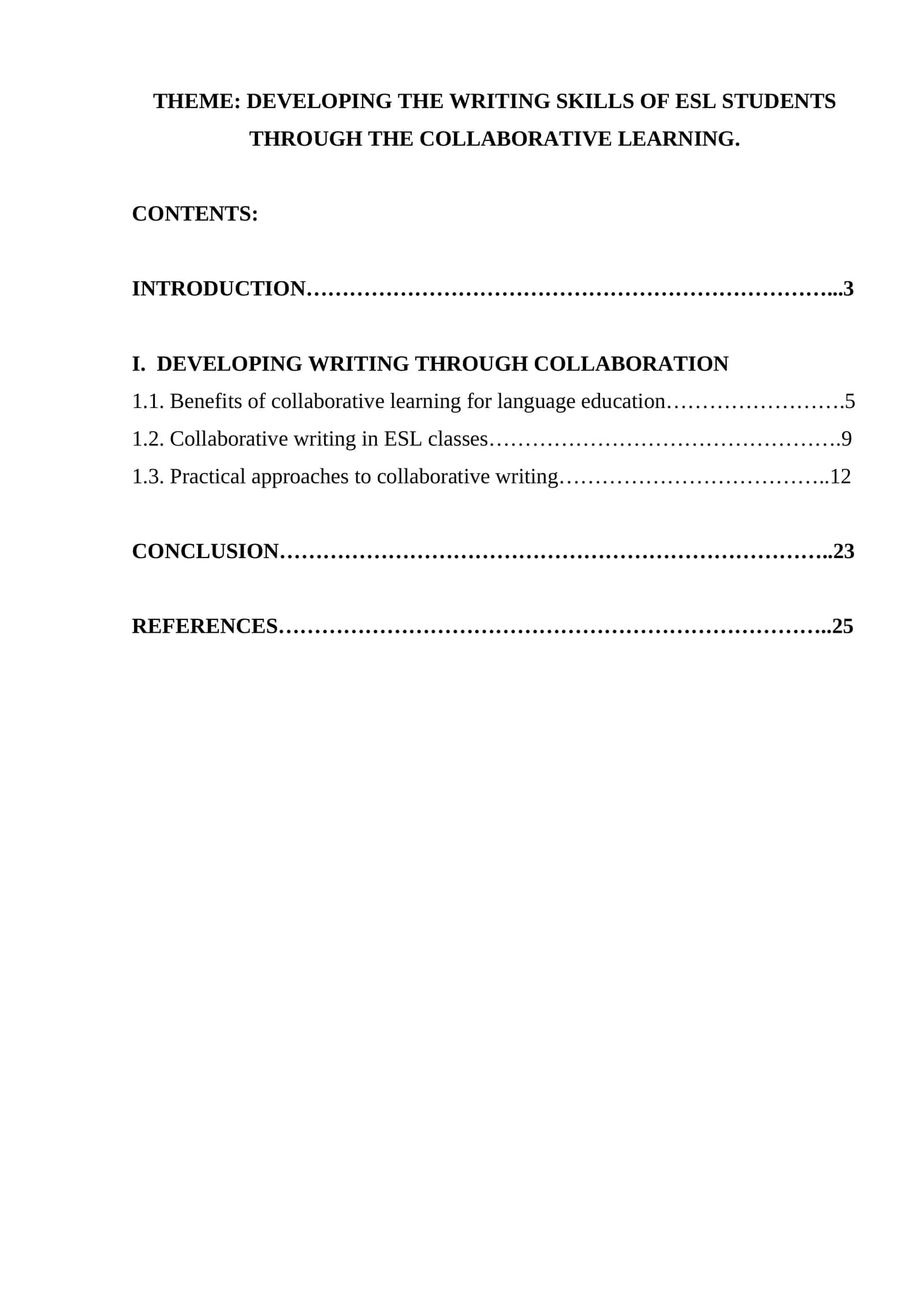 DEVELOPING THE WRITING SKILLS OF ESL STUDENTS THROUGH THE COLLABORATIVE LEARNING 1