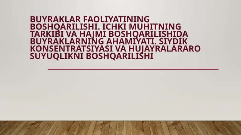 Buyraklar faoliyatini boshqarilishi 1