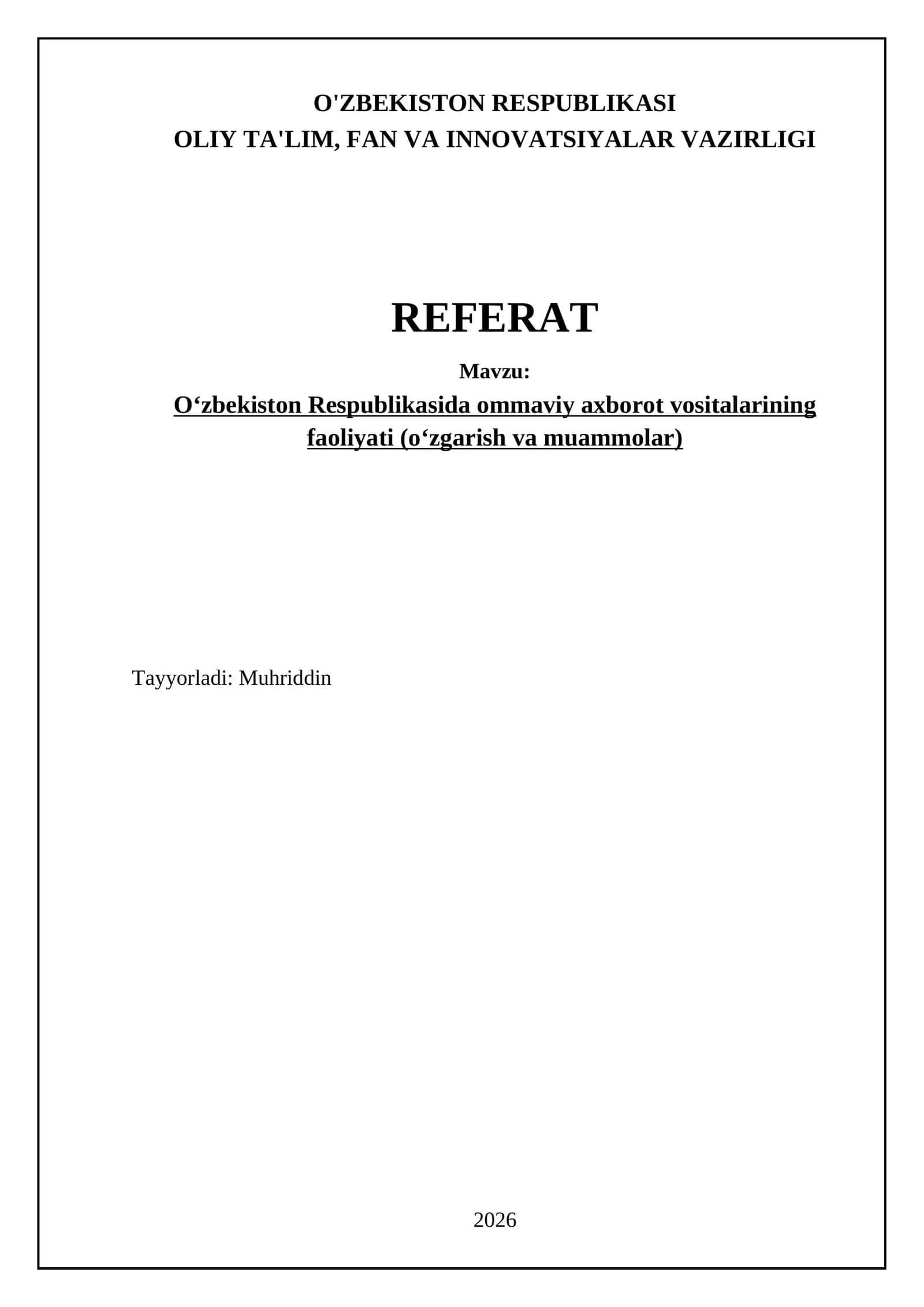 O‘zbekiston Respublikasida ommaviy axborot vositalarining faoliyati (o‘zgarish va muammolar) 1