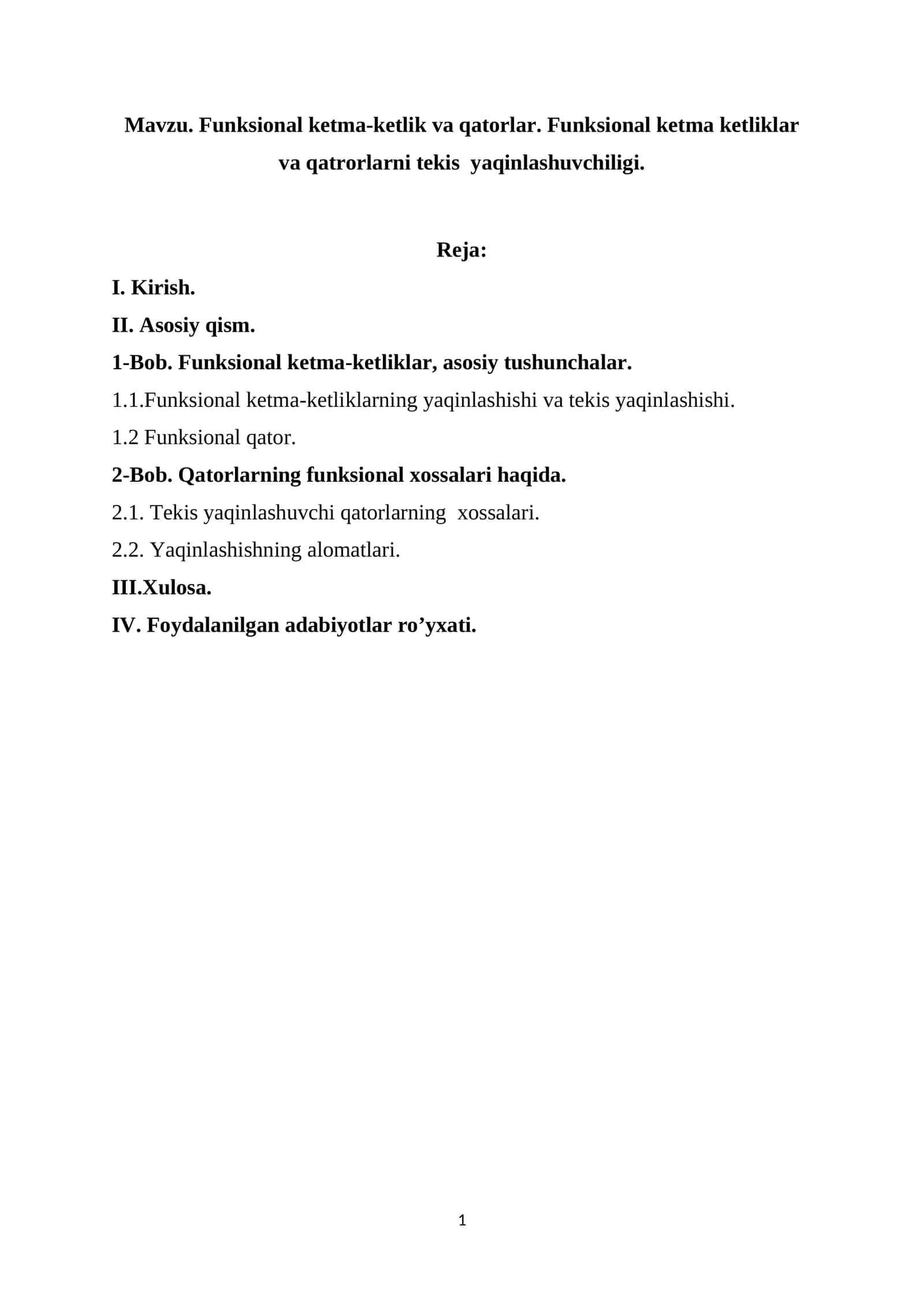 Funksional qatorlar. Funksional ketma ketliklar va qatorlarni teks yaqinlashishi 1