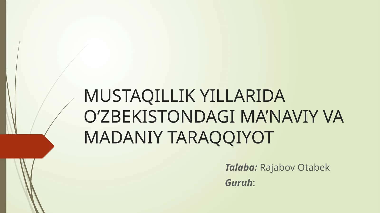 MUSTAQILLIK YILLARIDA O‘ZBEKISTONDAGI MA’NAVIY VA MADANIY TARAQQIYOT 1