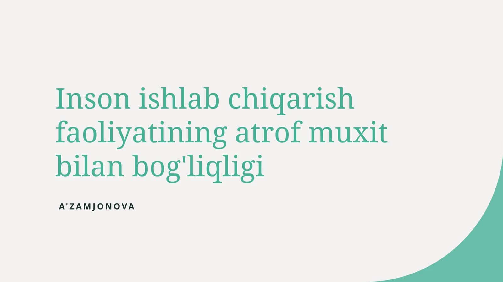 Sanoat jarayonlarining ekologik ta'siri 1