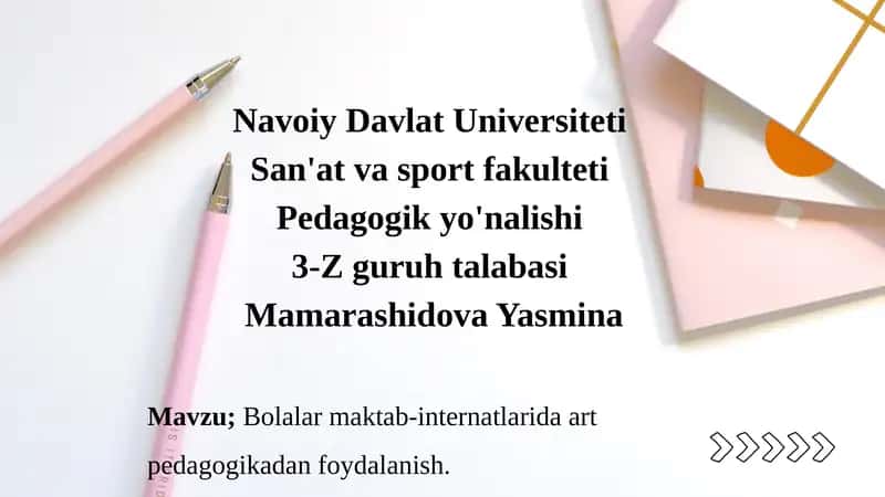 Bolalar maktab-internatlarida art  pedagogikadan foydalanish. 1