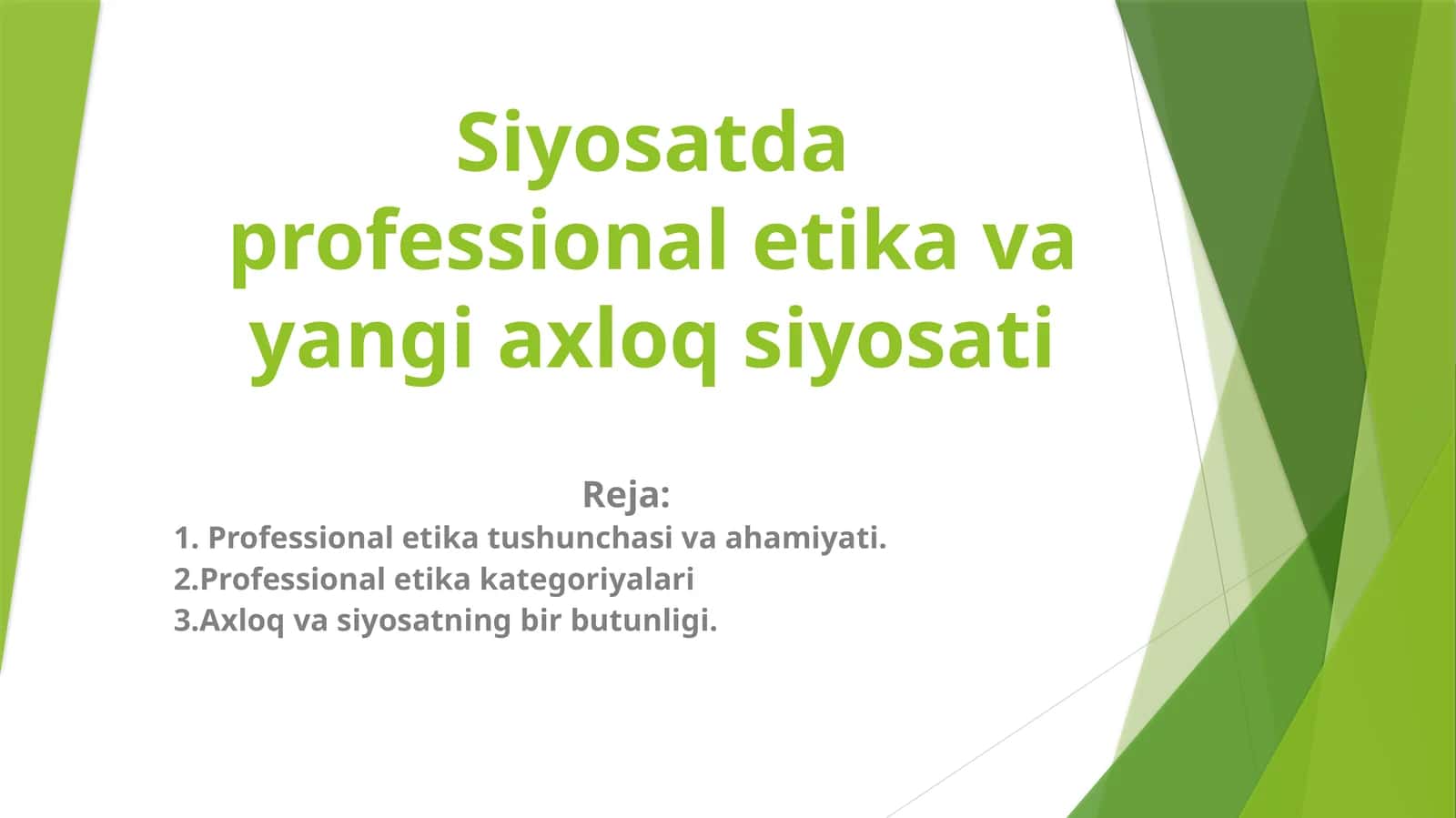 Siyosatda professional etika va yangi axloq siyosati 1
