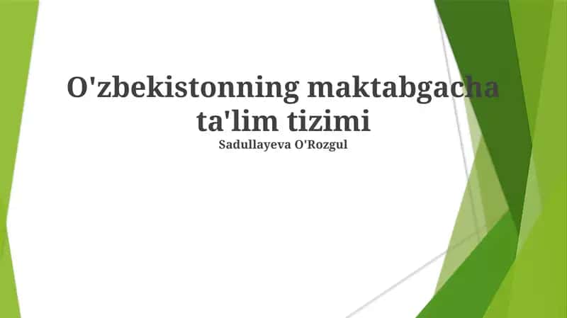 O'zbekistonning maktabgacha ta'lim tizimi 1