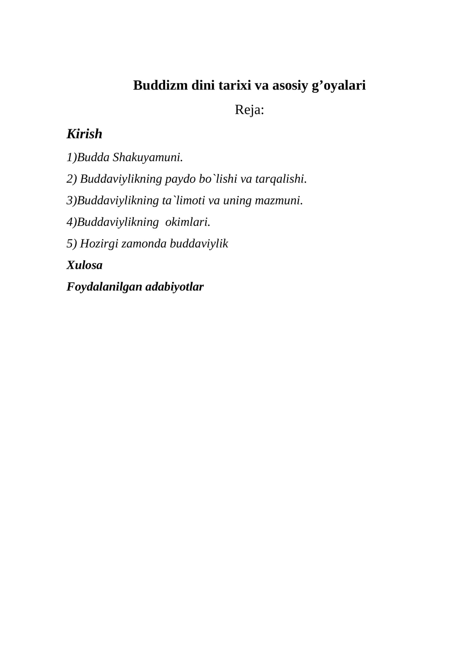 Buddizm dini tarixi va asosiy g’oyalari 1