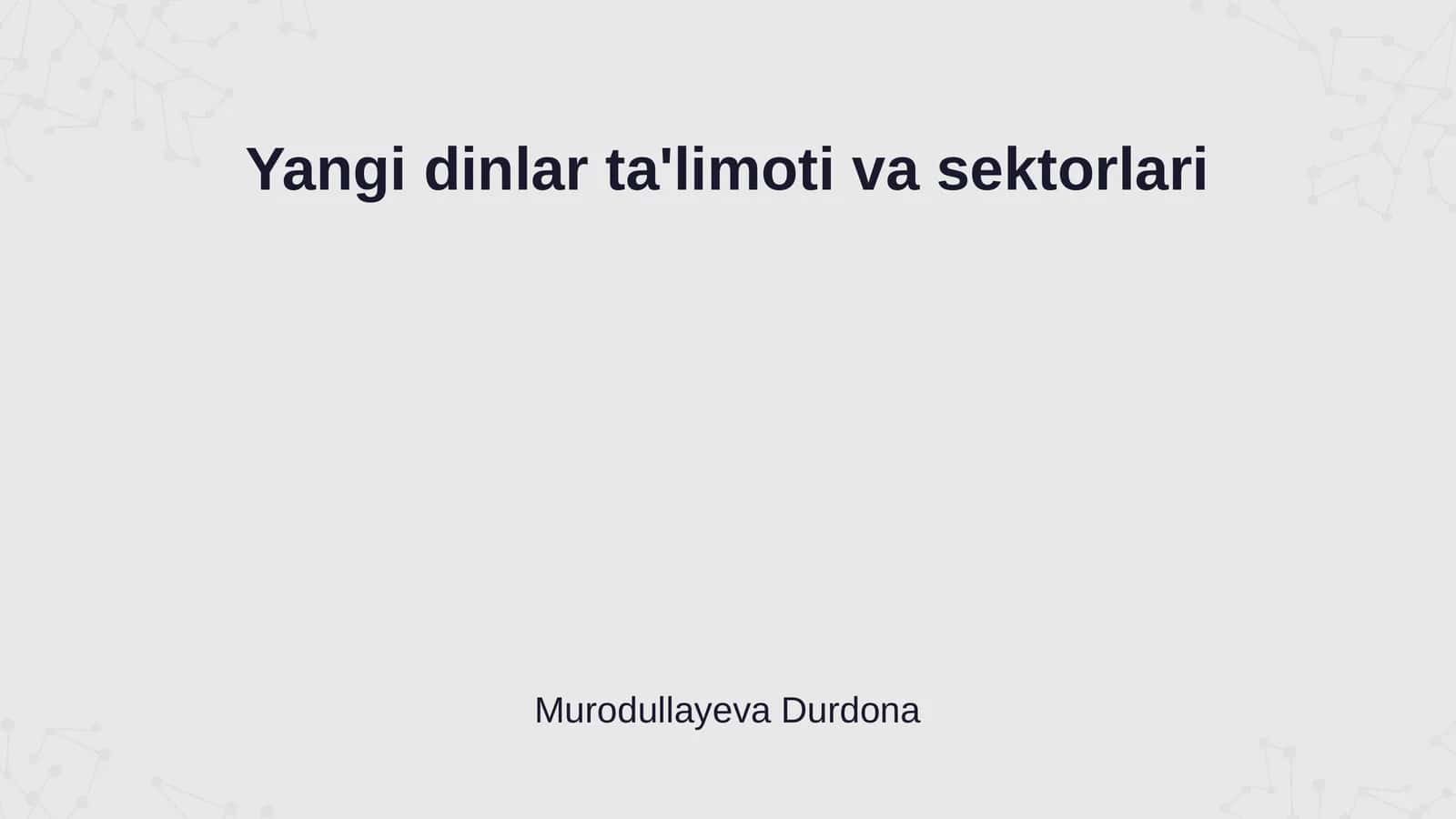 Yangi dinlar ta'limoti va sektorlari 1