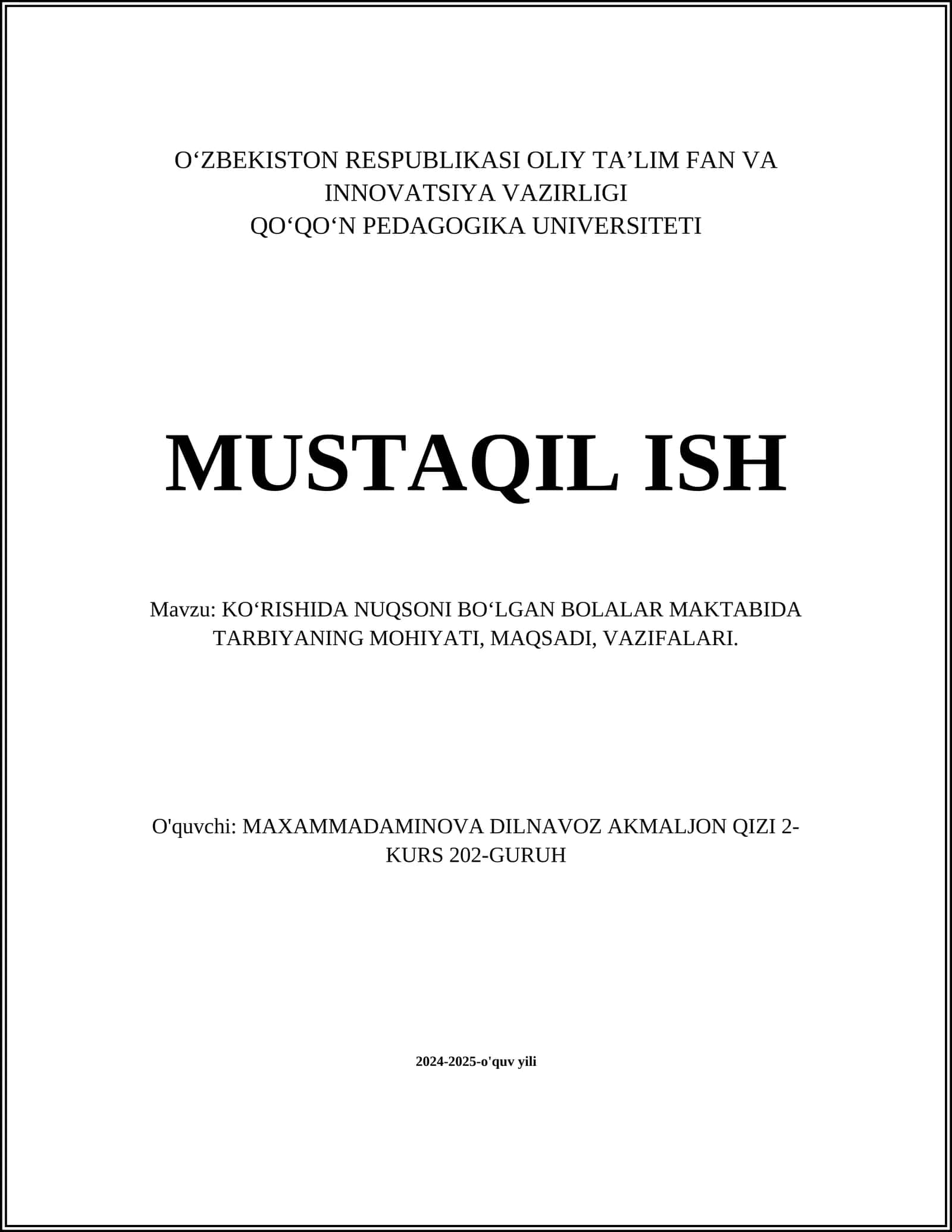 KO‘RISHIDA NUQSONI BO‘LGAN BOLALAR MAKTABIDA TARBIYANING MOHIYATI, MAQSADI, VAZIFALARI 1