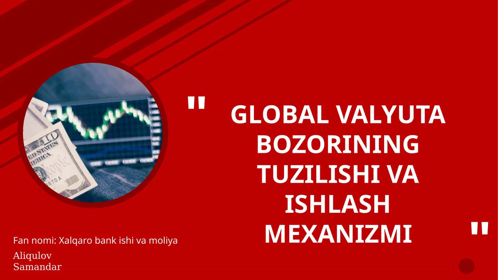 Global Valyuta Bozorining tuzulishi 1