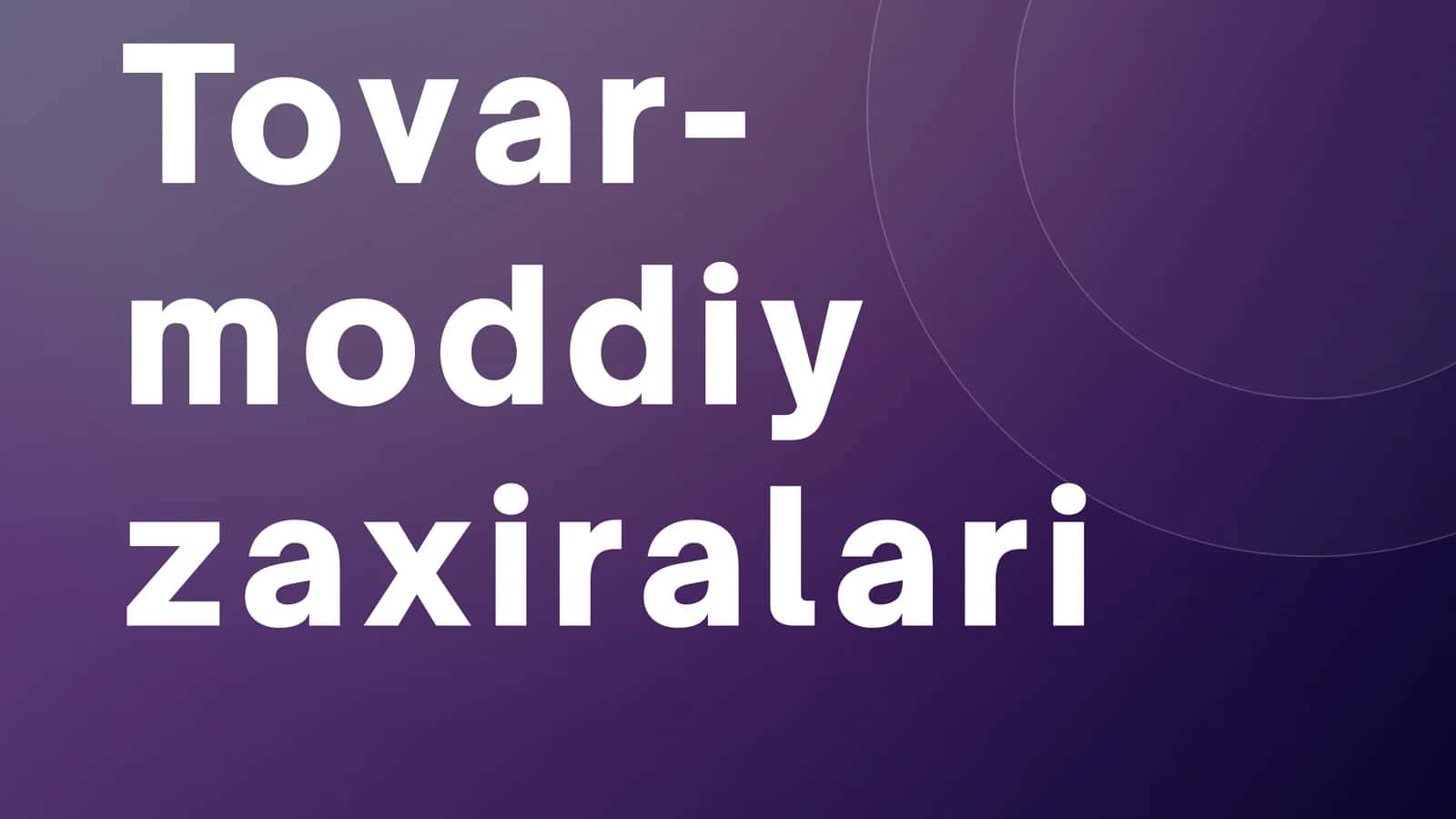 Tovar moddiy zaxiralari boshqaruvi va hisobi. Tovar moddiy zaxiralari 1