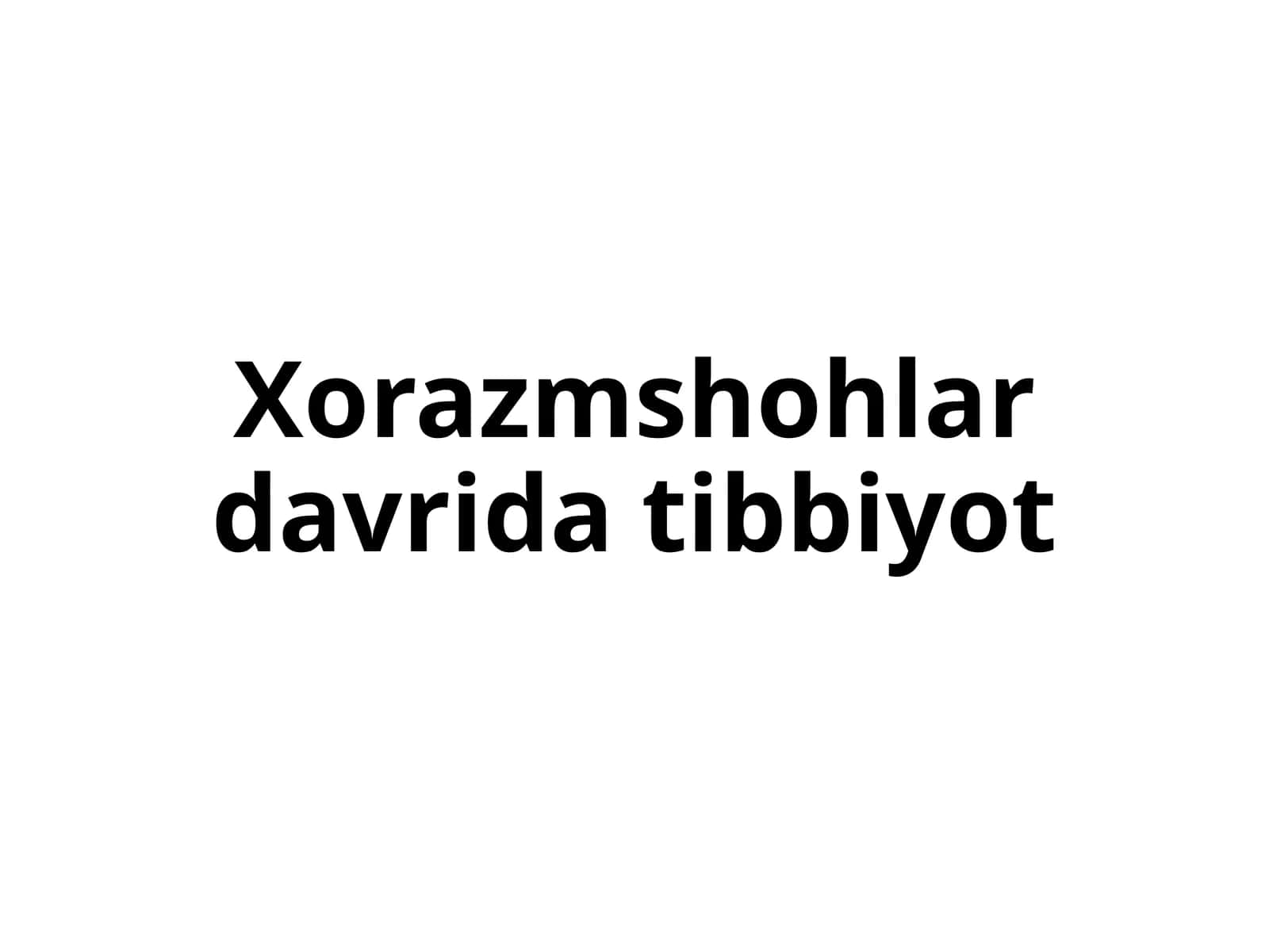Xorazmshohlar davrida tibbiyot 1