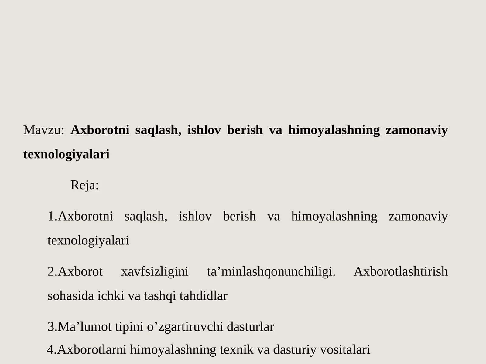 Axborotni  saqlash, ishlov  berish va himoyalashning zamonaviy texnologiyalari 1