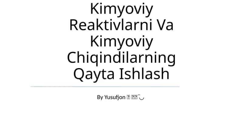 Kimyoviy Reaktivlarni Va Kimyoviy Chiqindilarning Qayta Ishlash 1