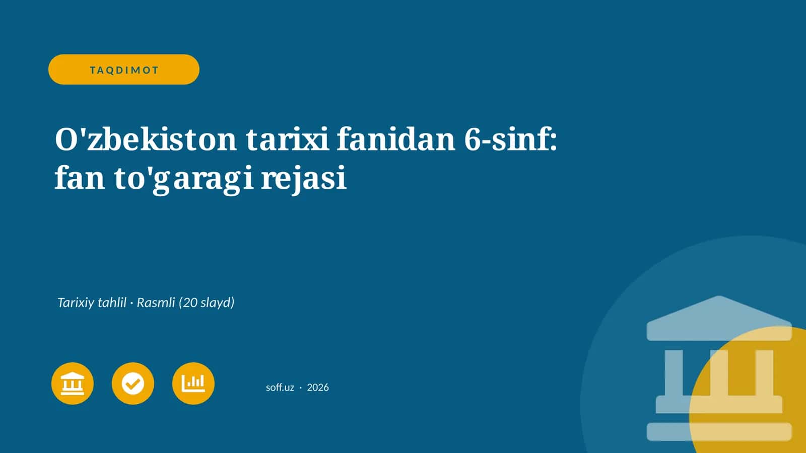 O'zbekiston tarixi fanidan 6-sinf: fan to'garagi rejasi 1