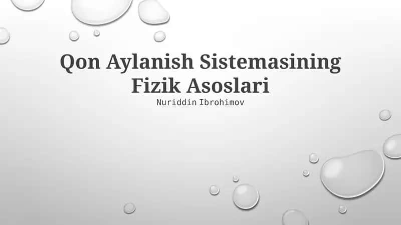 Qon Aylanish Sistemasining Fizik Asoslari 1