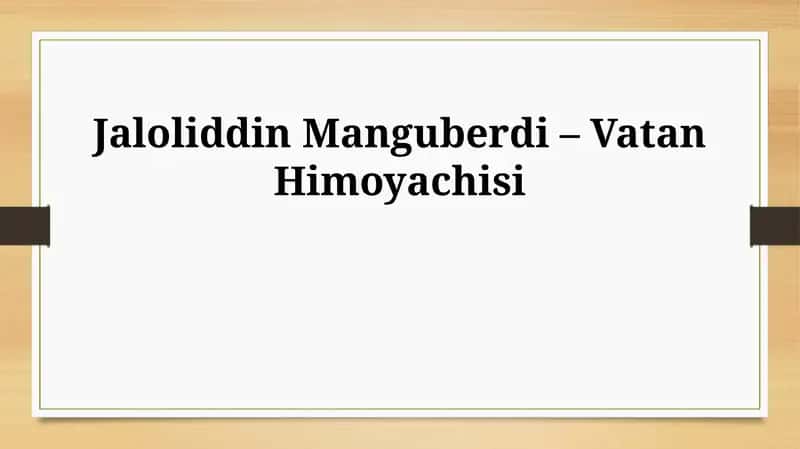 Jaloliddin Manguberdi – Vatan Himoyachisi 1