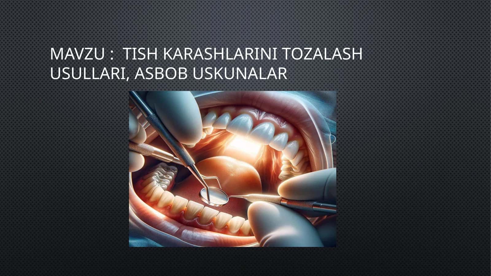 tish karashlarini tozalash usullari 1