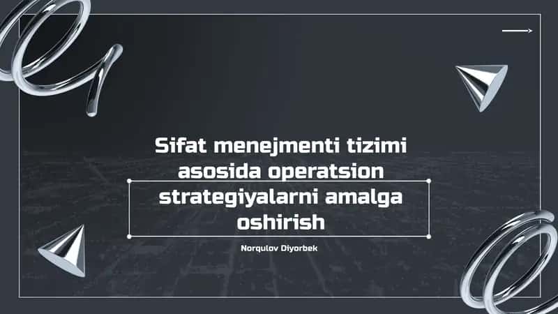Sifat menejmenti tizimi asosida operatsion strategiyalarni amalga oshirish 1
