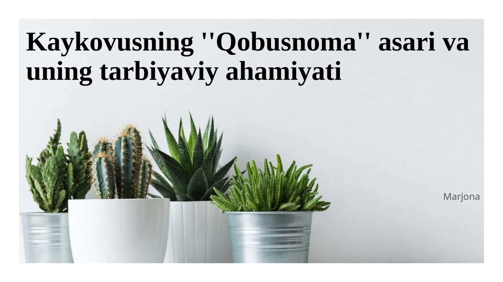 Kaykovusning ''Qobusnoma'' asari va uning tarbiyaviy ahamiyati 1