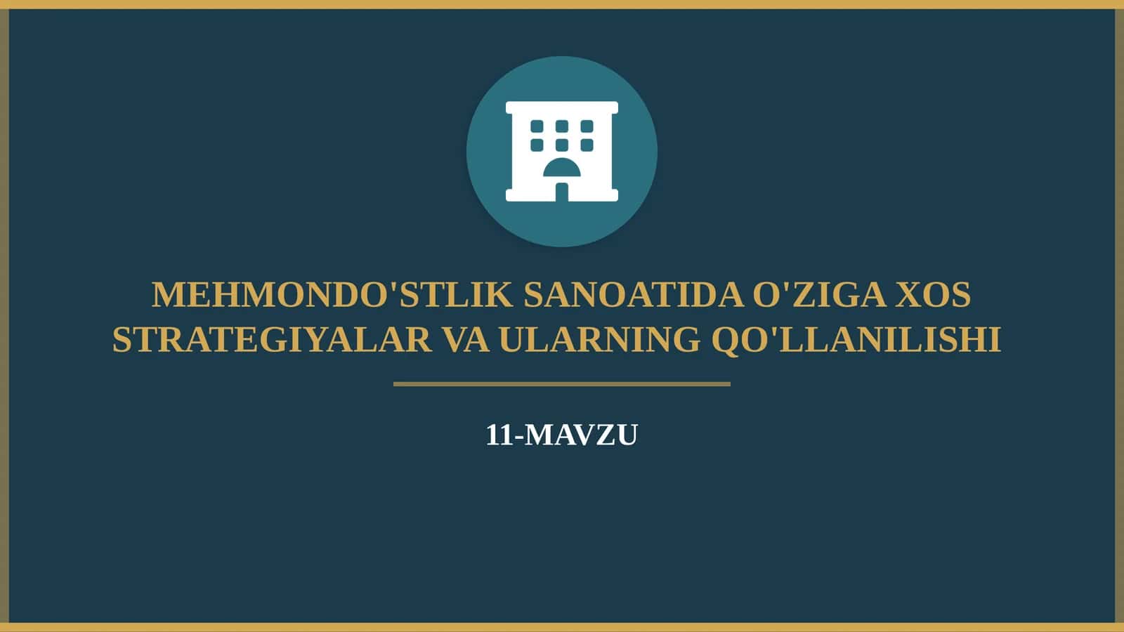 MEHMONDO'STLIK SANOATIDA O'ZIGA XOS STRATEGIYALAR VA ULARNING QO'LLANILISHI 1