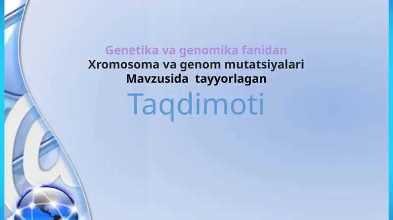 Xromosoma va genom mutatsiyalari 1