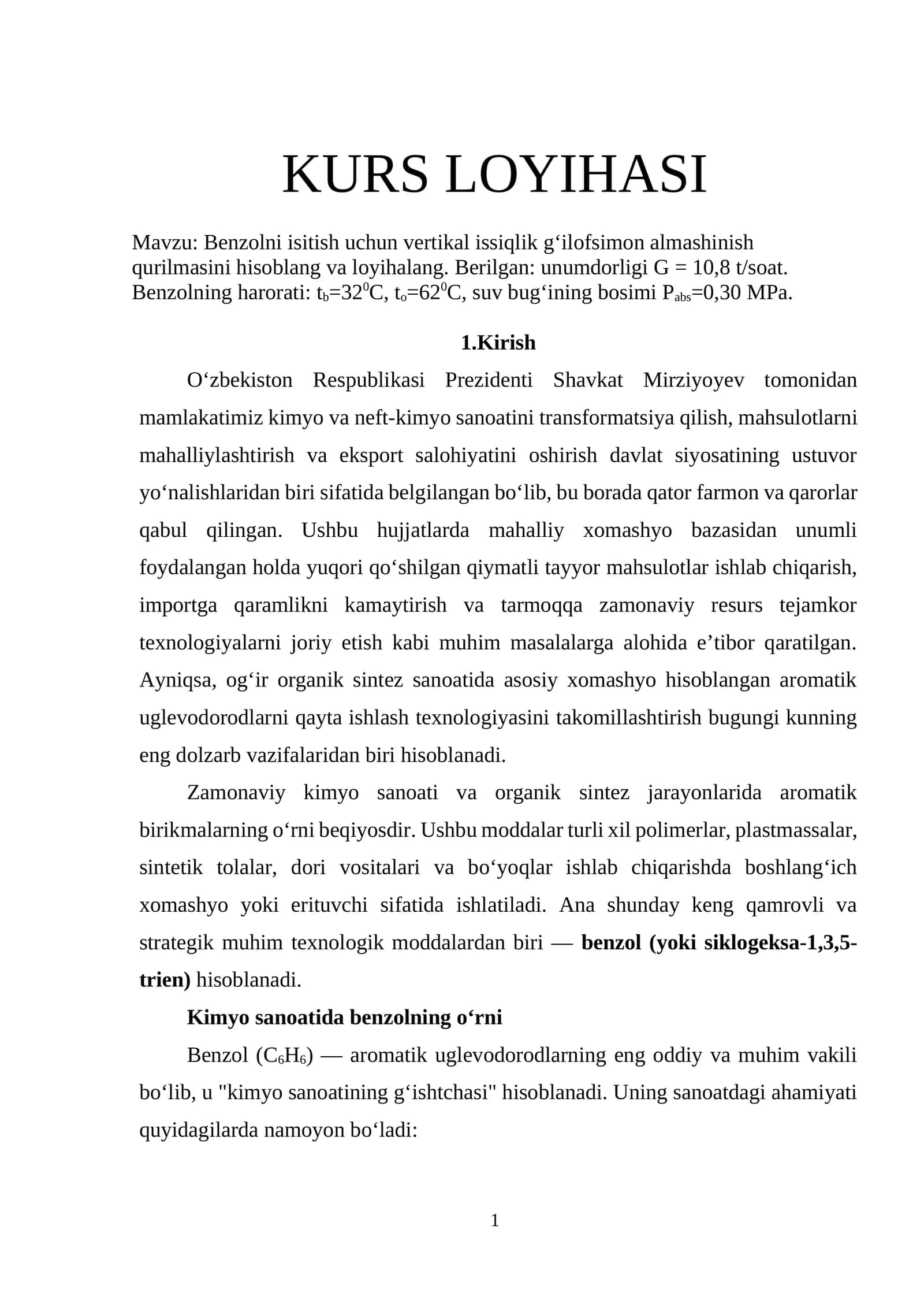 Benzolni isitish uchun vertikal issiqlik g‘ilofsimon almashinish qurilmasini hisoblang va loyihalang 1