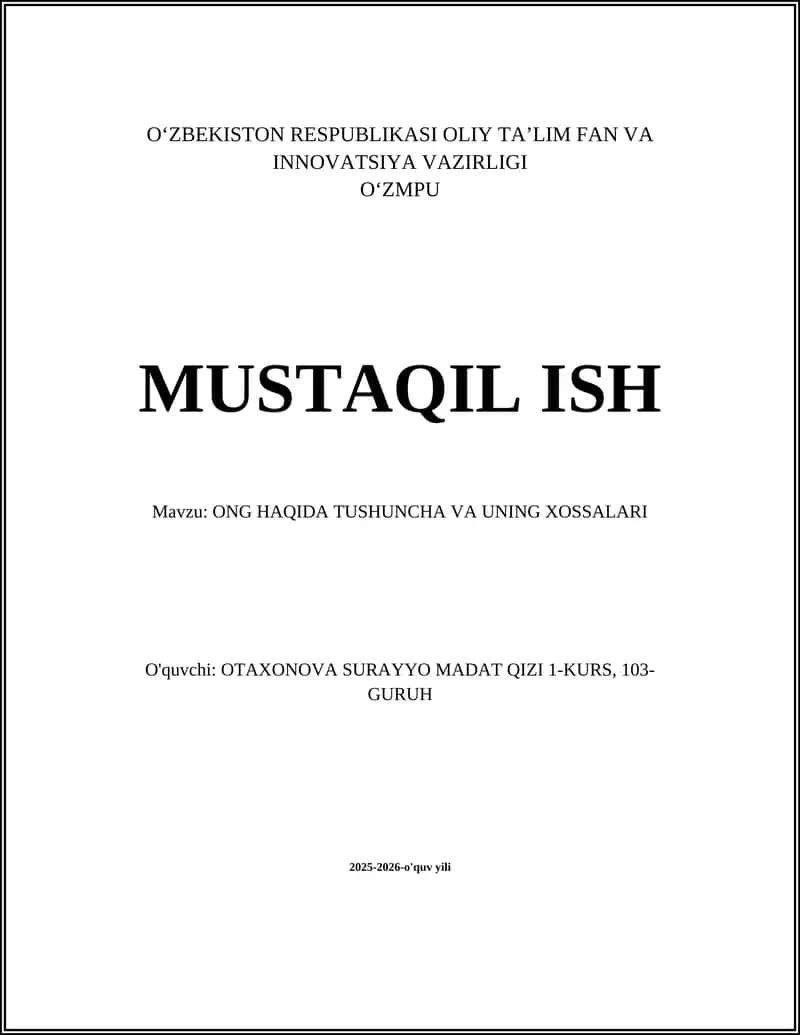 ONG HAQIDA TUSHUNCHA VA UNING XOSSALARI 1