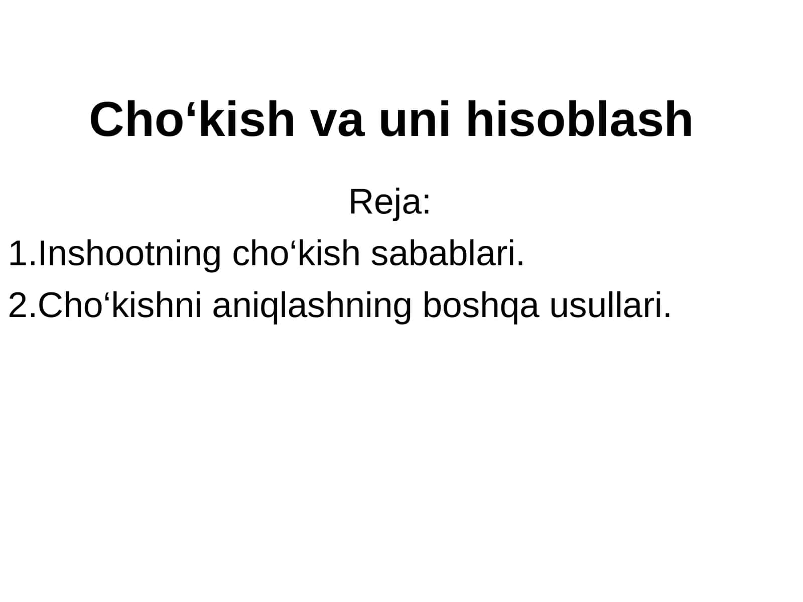 Cho‘kishva uni hisoblash 1