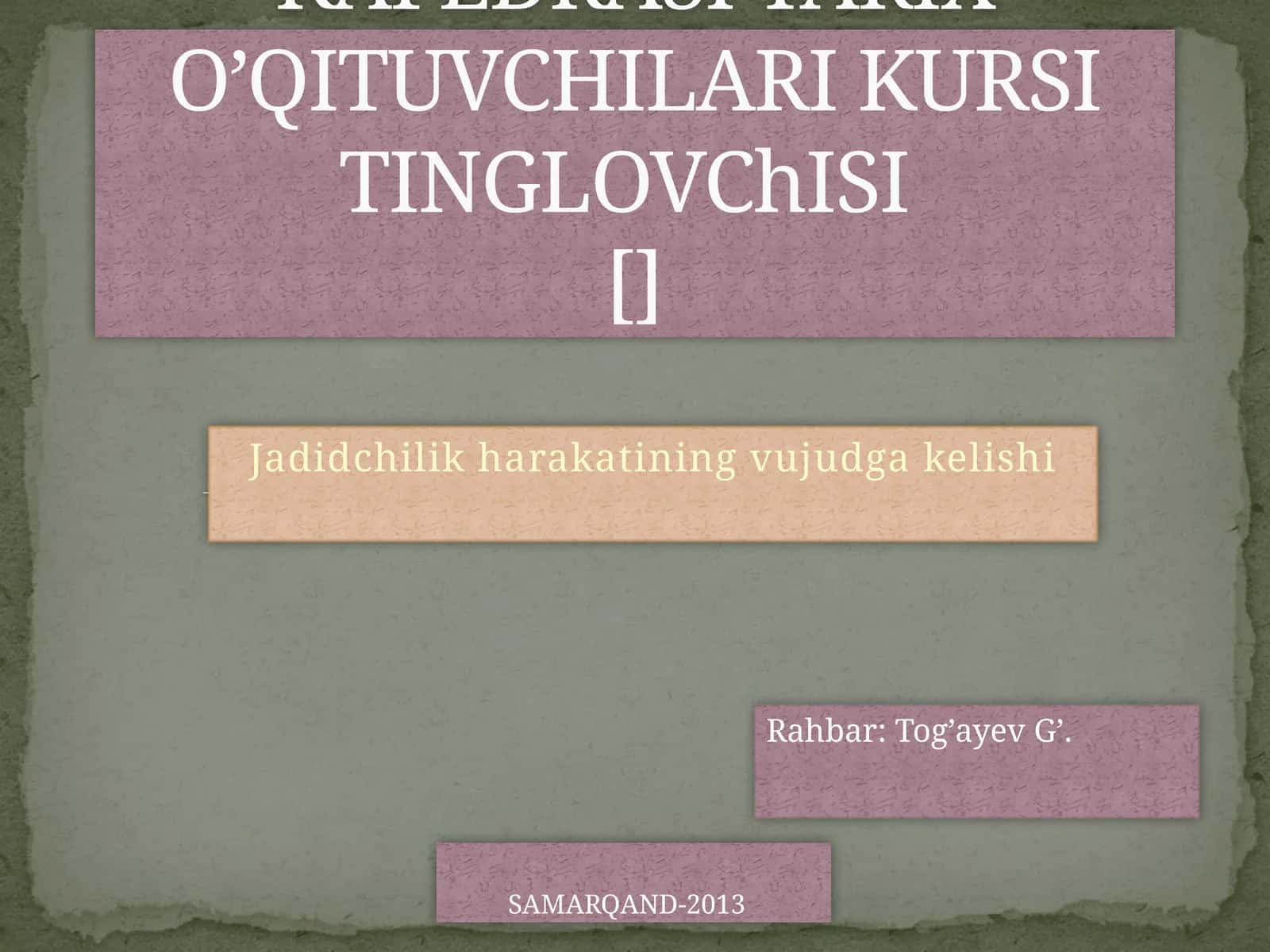 Jadidchilik harakatining vujudga kelishi 1