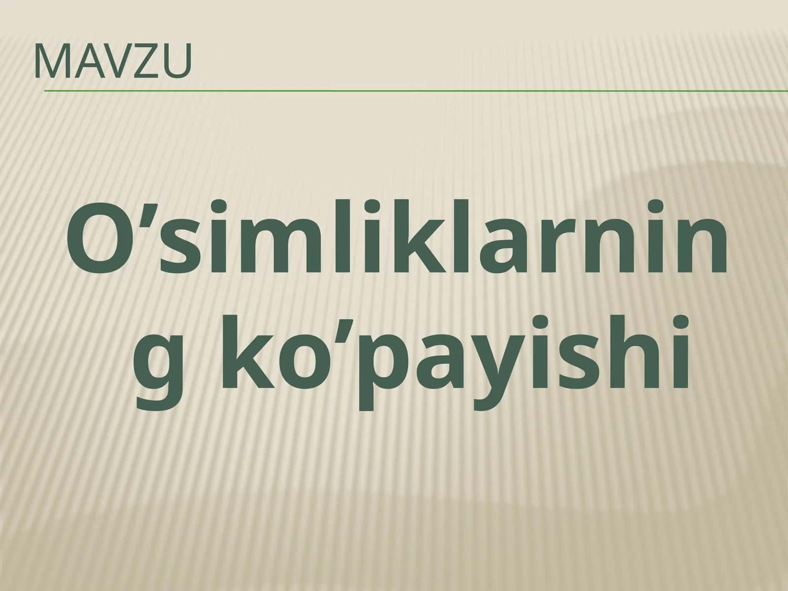 O’simliklarning ko’payishi 1