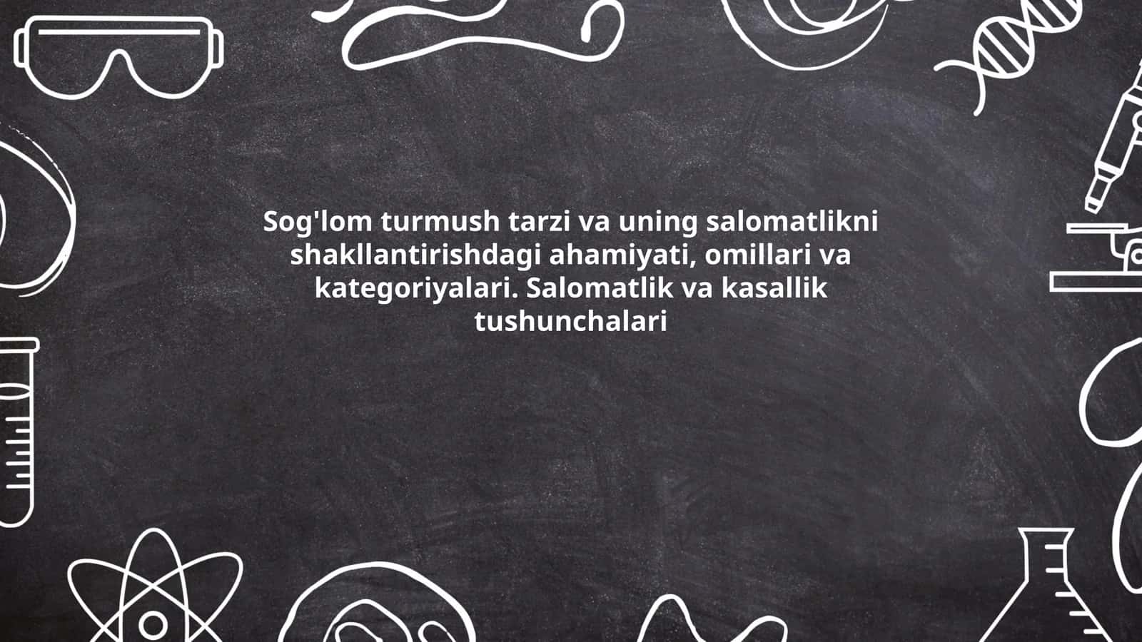 Sog'lom turmush tarzining ta'rifi va asosiy tamoyillari 1