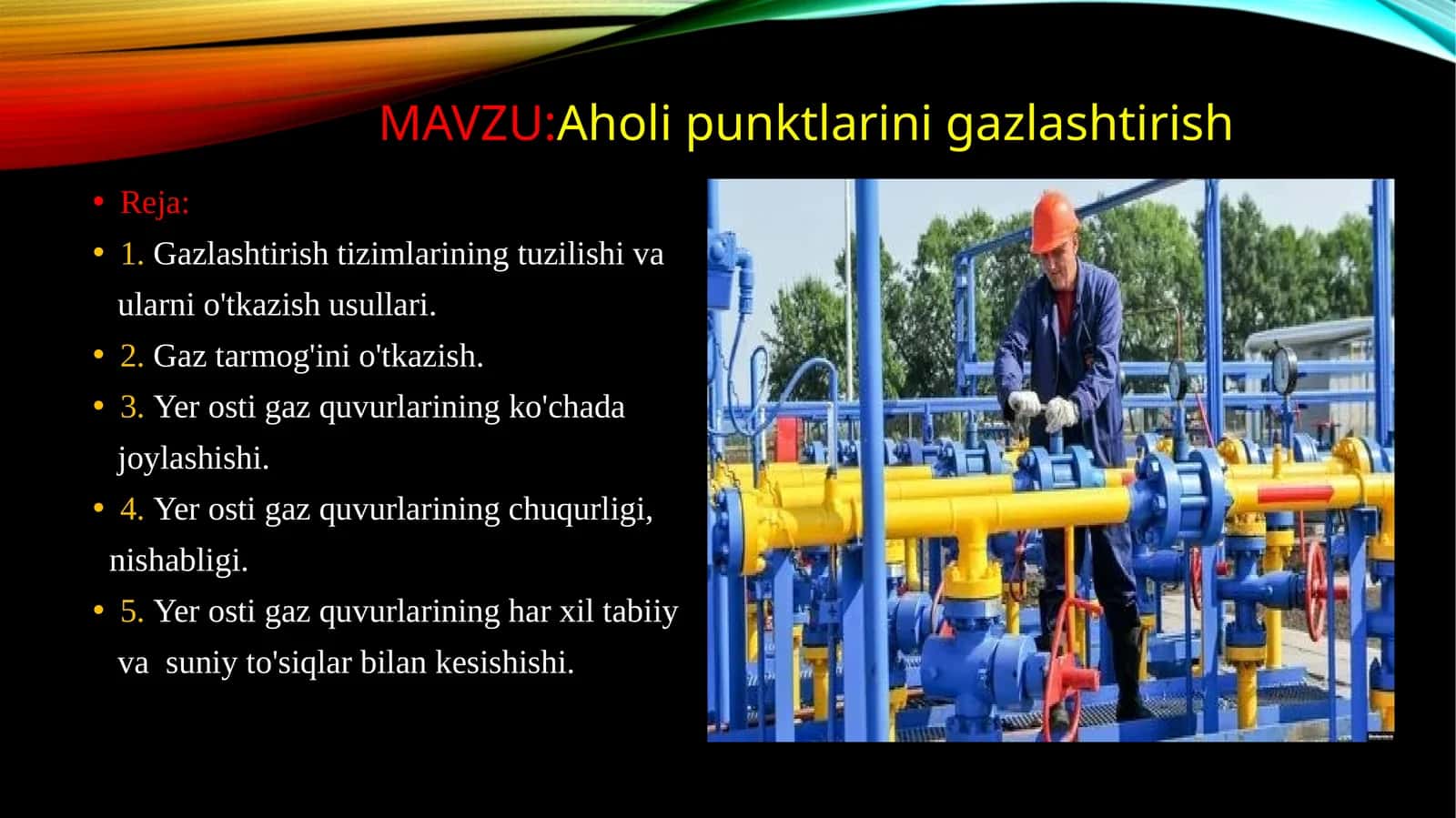 Yerostigazquvurlarining tuzilishi va ularni o'tkazish usullari 1