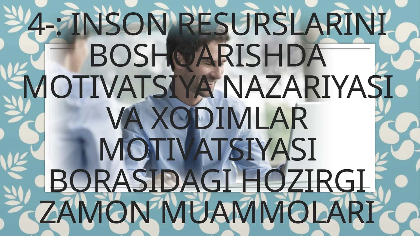 MOTIVATSIYA TUSHUNCHASIGA TASNIF 1