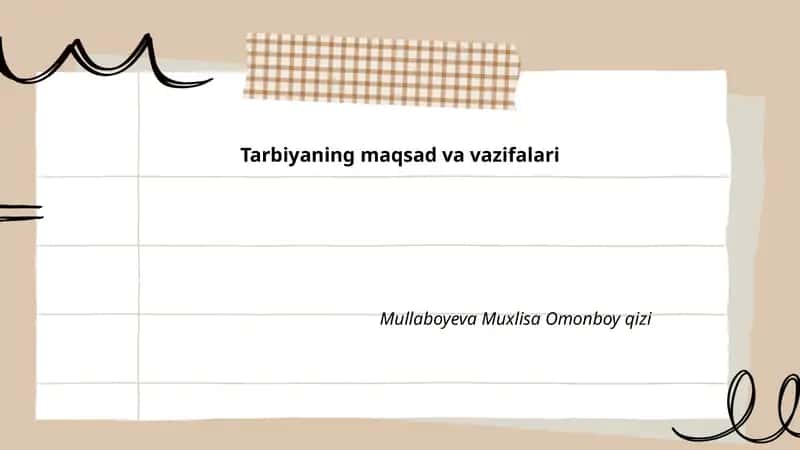 Tarbiyaning maqsad va vazifalari 1
