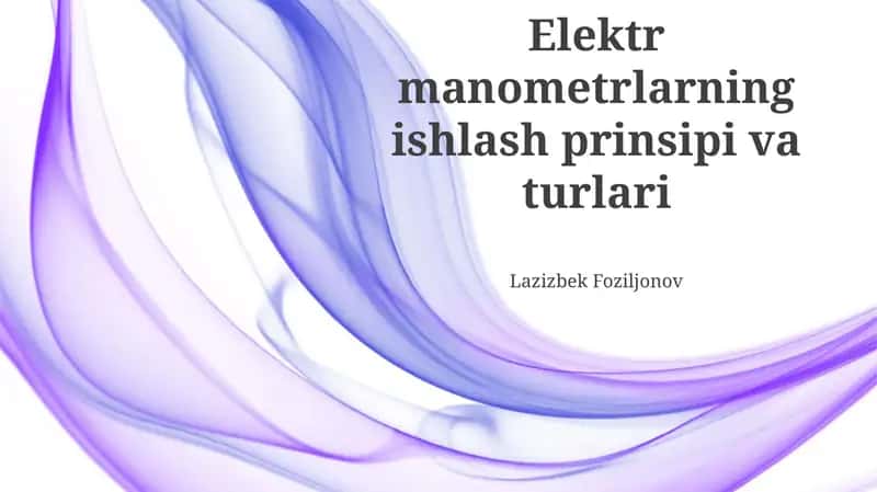 Elektr manometrlarning ishlash prinsipi va turlari 1