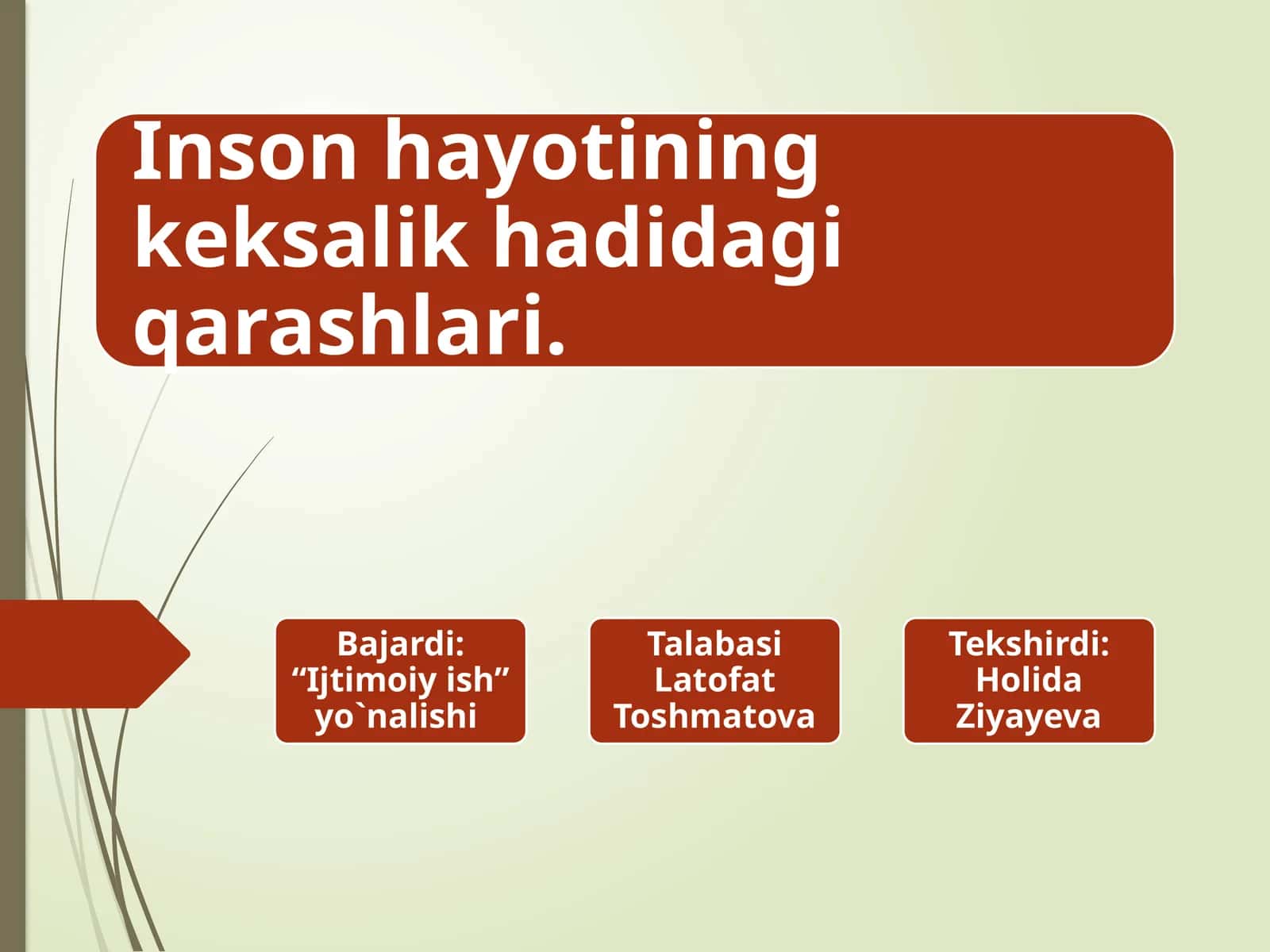 Inson hayotining keksalik haqidagi qarashlari. 1