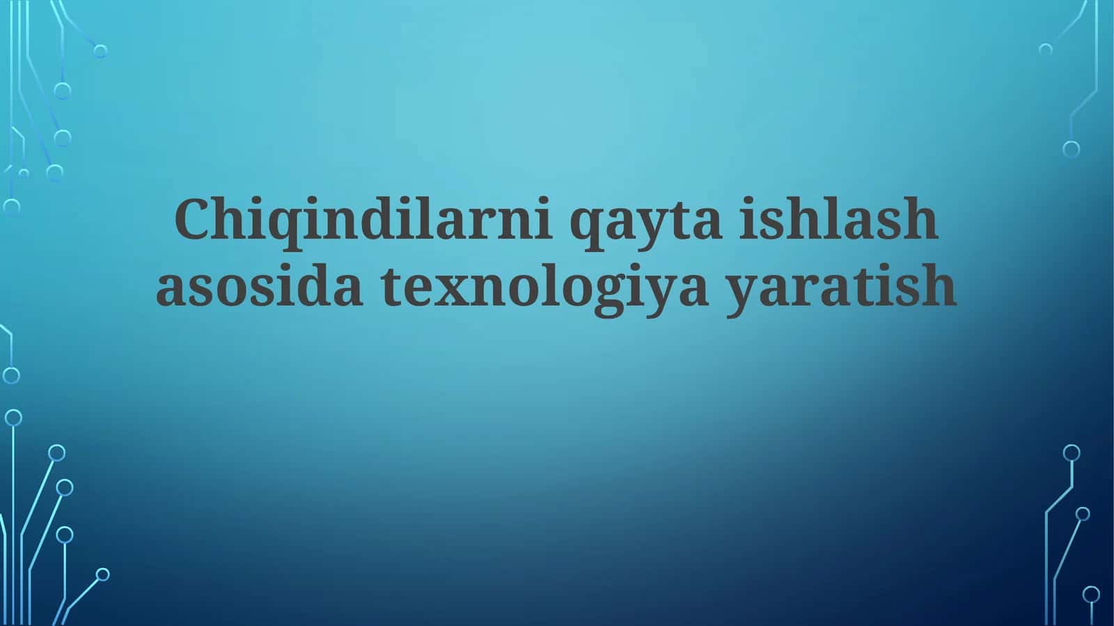 Chiqindilarni qayta ishlash asosida texnologiya yaratish 1
