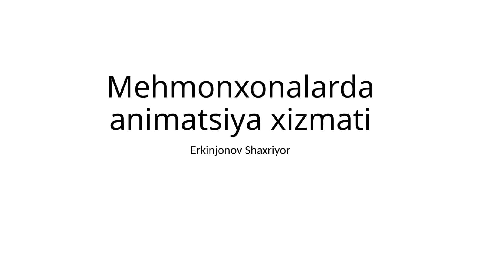 Mehmonxonalarda animatsiya xizmati 1