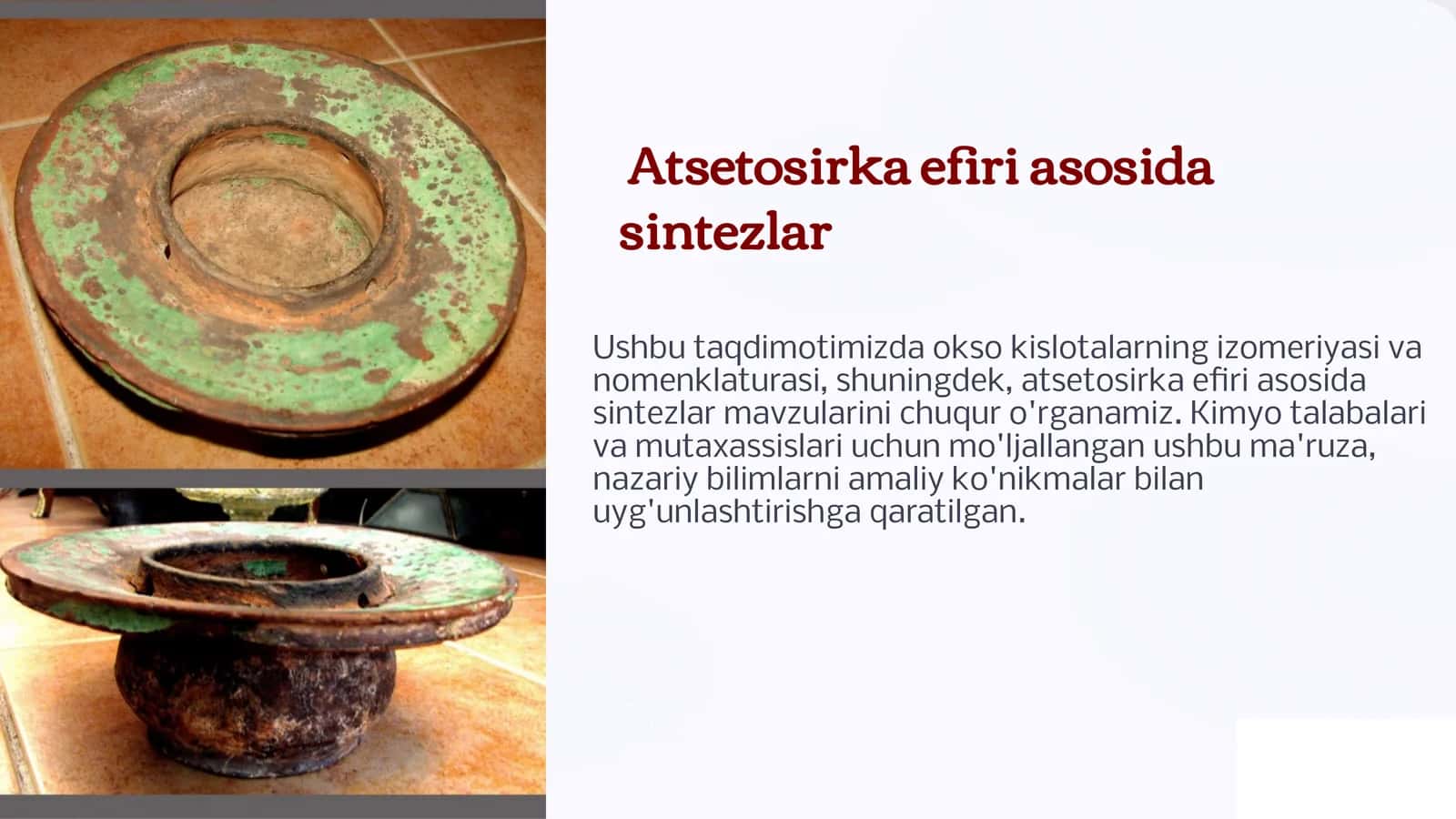 Atsetosirka efiri asosida sintezlar 1