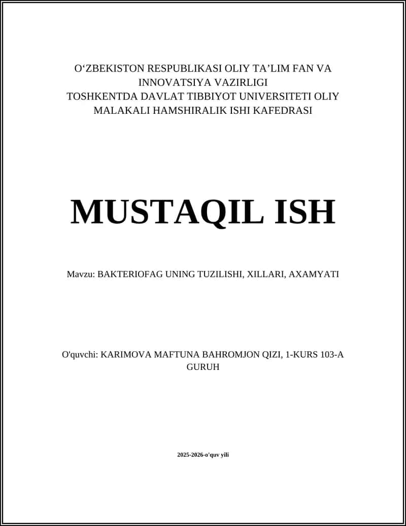 BAKTERIOFAG UNING TUZILISHI, XILLARI, AXAMYATI 1