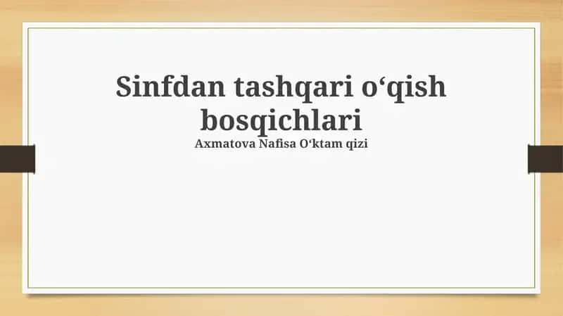 Sinfdan tashqari o‘qish bosqichlari 1